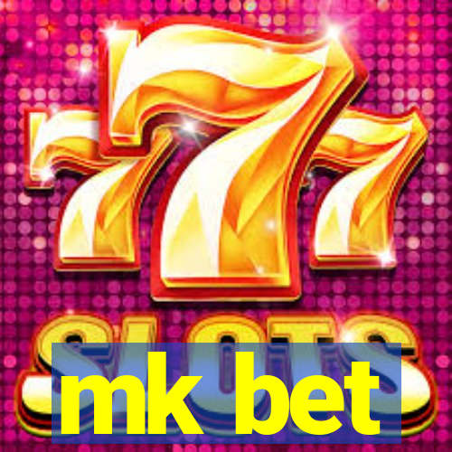 mk bet